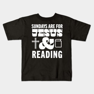 Sundays Are For Jesus and Reading God Christian Book Lover Kids T-Shirt